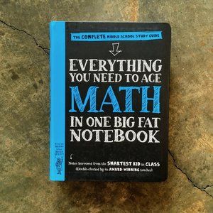 Everything You Need to Ace Math - Big Fat Notebook